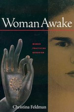 Woman Awake: Women Practicing Buddhism