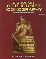 Dictionary of Buddhist Iconography (Vasundhara-Zyokukai) Vol. 15, Lokesh Chandra