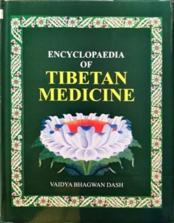 Encyclopaedia of Tibetan Medicine Vol 7, Vaidya Bhagawan Dash