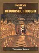 Systems of Buddhistic Thought