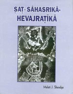 Sat Sahasrika Hevajratika <br> By: Malati J. Shendge