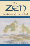 Zen Doctrine of No-Mind, D.T. Suzuki