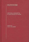 Buddhism (8-Volume Set) : Critical Concepts in Religious Studies <br>By: Paul Williams