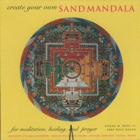 Create Your Own Sand Mandala<br>By: Eileen M. Rose, Abby Rose Dalto