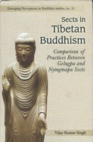 Sects in Tibetan Buddhism, Vijay Kumar Singh