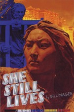 She Still Lives; A Novel of Tibet <br>  By: Bill Magee