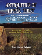 Antiquities of Upper Tibet: An Inventory of Pre-Buddhist Archaeological Sites on the High Plateau