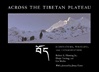 Across the Tibetan Plateau: Ecosystems, Wildlife, and Conservation <BR> By: Robert L. Fleming Jr., Dorje Tsering & Liu Wulin