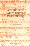 A Corpus of Early Tibetan Inscriptions, H. E. Richardson, Royal Asiatic Society Books (Book 29)