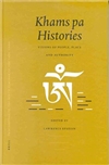 Khams Pa Histories: Visions of People, Place and Authority <br> By: Lawrence Epstein (Editor)