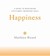 Happiness: A Guide to Developing Life's Most Important Skill, Audio CDs  <br> By: Matthieu Ricard