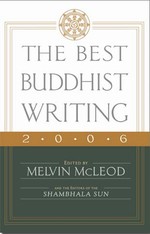 Best Buddhist Writing 2006