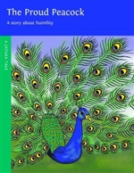 Proud Peacock: A Story about Humility
