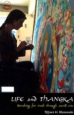 Life and Thangka Searching for Truth Through Sacred Art, Tiffani H. Rezende