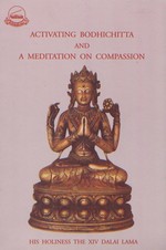 Activating Bodhichitta &  Meditation on Compassion