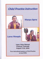 Chod Practice Instructions, DVD-R <br> By: Khenpo Jigme & Lama Wangdu