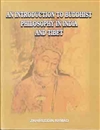 Introduction to Buddhist Philosophy in India and Tibet