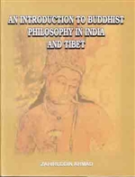 Introduction to Buddhist Philosophy in India and Tibet