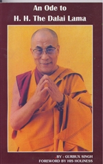 Ode to H.H. The Dalai Lama <br> By: Gurbux Singh