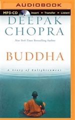 Buddha: A Story of Enlightenment, Audio CD   <br> By: Deepak Chopra