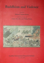 Buddhism and Violence <br> Michael Zimmerman (editor)