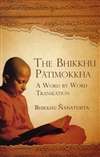Bhikkhu Patimokkha - A Word by Word Translation