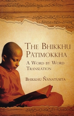 Bhikkhu Patimokkha - A Word by Word Translation