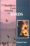 Buddha's Law Among the Birds <br> By: Edward Conze