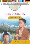 Buddha Young Seeker <br> By: Paul Mantell