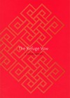 Refuge Vow: A Sourcebook <br> By: Chogyam Trungpa, Jamgon Mipham, Thrangu and Tsoknyi Rinpoche