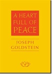 Heart Full of Peace <br> By: Joseph Goldstein