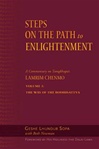Steps on the Path to Enlightenment, Vol 3:  The Way of the Bodhisattva <br> By: Geshe Lundrup Sopa