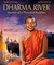 Dharma River: Journey of a Thousand Buddhas