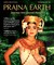 Prajna Earth: Journey into Sacred Nature