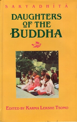 Sakyadhita: Daughters of the Buddha, Karma Lekshe Tsomo (editor)
