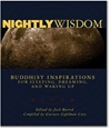 Nightly Wisdom: Buddhist Inspirations for Sleeping, Dreaming, and Waking Up <br>  By: Bartok, Josh
