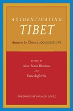 Authenticating Tibet: Answers to China's "100 Questions"