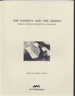 Pandita and the Siddha: Tibetan Studies in Honor of E. Gene Smith <br> By: Ramon N. Prats (Editor)