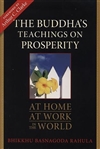 Buddha's Teachings on Prosperity: At Home, at Work, in the World <br> By: Bhikkhu Rahula