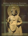 Buddhas, Bodhisattvas, Khadromas and the Way of the Pilgrim: A Transformative Book of Photography and Pithy Sayings  <br> By: Simhananda & Dadi Darshan Dharma