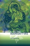 Guide to the Bodhisattvas <br>  By: Vessantara