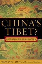 China's Tibet?: Autonomy or Assimilation <br> By: Warren Smith