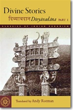 Divine Stories: Divyavadana , Part 1, Andy Rotman (Translator)