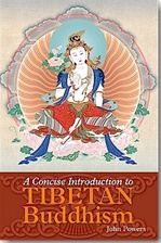 Concise Introduction to Tibetan Buddhism, John Powers