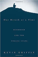 One Breath at a Time: Buddhism and the Twelve Steps