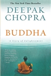 Buddha: A Story of Enlightenment <br>  By: Deepak Chopra
