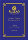 Nectar of Dharma: The Sacred Advice, Volume Two <br> Tai Situ Rinpoche