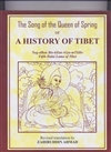 Song of the Queen of Spring: A History of Tibet