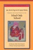 Opening the Clear Vision of the Mind Only School <br> By: Khenchen Palden Sherab Rinpoche and  Khenpo Tsewang Dongyal Rinpoche