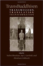 TransBuddhism: Transmission, Translation, and Transformation